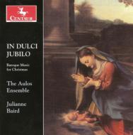 Baroque Classical/In Dulci Jubilo Baird(S) The Aulos Ensemble