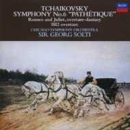 Tchaikovsky: Symphony No.6 `pathetic`/ Romeo And Juliet / 1812