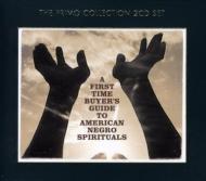 Various/First Time Buyers Guide To American Negro Spirituals