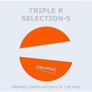 Triple R/Selection 5