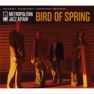 Metropolitan Jazz Affair/Bird Of Spring