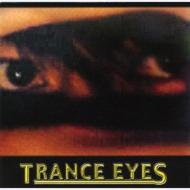 Trance Eyes/Right Now