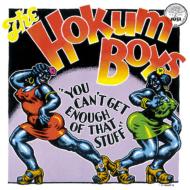 Hokum Boys/You Can't Get Enough Of That Stuff (Ltd)(24bit)(Pps)
