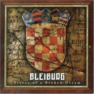 Bleiburg/Pieces Of A Broken Dream