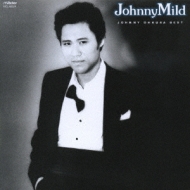 Johnny Mild / Johnny Ohkura Best