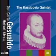 ����������ɡ�1560-1613��/Madrigali Book.3�� The Kassiopeia Quintet