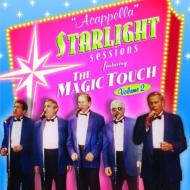 Magic Touch/Acappella Starlight Sessions Vol.2