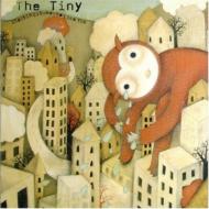 Tiny (Rock)/Starring： Someone Like You