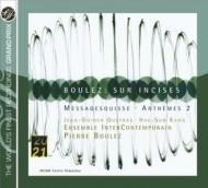 ブーレーズ、ピエール（1925-2016）/Sur Incises Etc： Boulez / Ensemble Intercontemporain Queyras Kang