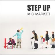 MIG MARKET/Step Up