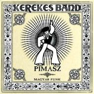 Kerekes Band/Pimasz Magyar Funk ޥ㡼 ե եС