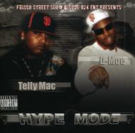 Dmoe / Telly Mac/Hype Mode