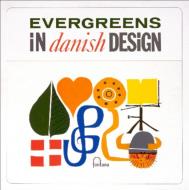 Evergreens In Danish Design
