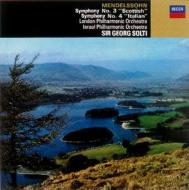 Mendelssohn: Symphonies No.3 `scottish`& No.4 `italian`