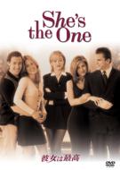 Shes The One
