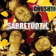 SABRETOOTH/Crush