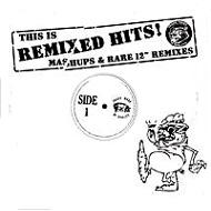 Various/This Is Remixed Hits Mashups  Rare 12 Mixes