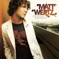 Matt Wertz/Everything In Between