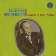 Fletcher Henderson/Harlem In The Thirties