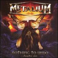 Metalium/Nothing To Undo Chapter6