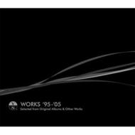 WORKS '95-'05 Selected from Original Albums