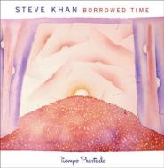 Steve Khan/Borrowed Time