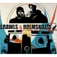 J.Rawls Presents Holmskillit