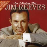 Jim Reeves/Am I Losing You