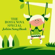 The Bossa Nova Special -Jobim Songbook-