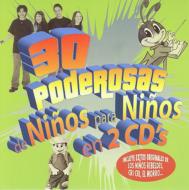 Various/30 Poderosas De Ninos Para Ninos