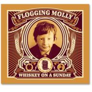 Flogging Molly/Whiskey On A Sunday