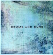 Drums & Guns