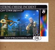 String Cheese Incident/On The Road San Francisco Ca 12-30-06