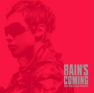 RAIN'S COMING`RAIN WORLD TOUR PREMIERE