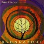 Phil Keaggy/Roundabout