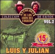 Luis Y Julian/Coleccion De Exitos 2