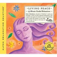 Gael Chiarella/Living Peace Alpha Relaxation Solution