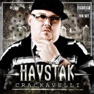 Haystak/Crackavelli