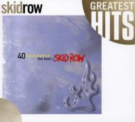 Skid Row/Best Of 40 Seasons