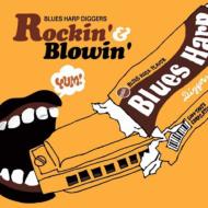 Various/Blues Harp Diggers Rockin' Blowin'
