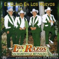 Los Razos De Sacramento Y Reynaldo/Clavo En Los Huevos