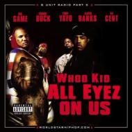All Eyez On Us G-unit Radio Pt 5