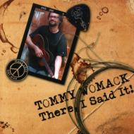 Tommy Womack/There I Said It