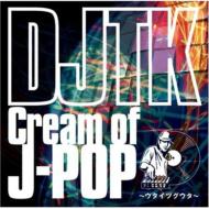 Cream Of J-POP �`�E�^�C�c�O�E�^�`