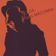 Bo. da/Plays Madonna