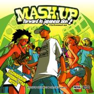 Various/Mash Up - Forward To Japanese Zion Vol.2 (+dvd)