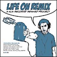 Life On Remix: A Klik Records Remixed Project