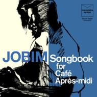 Jobim Songbook For Cafe Apres-midi