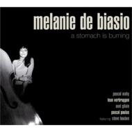 Melanie De Biasio/Stomach Is Burning
