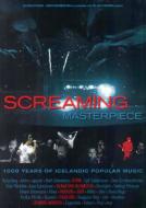 Screaming Masterpiece: 1000 Years Of Icelandic Popular Music